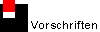 Vorschriften und Hinweise